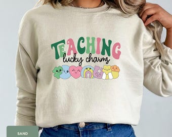 Teaching Lucky Charms Sweatshirt,Saint Patrick's Day Teacher Sweatshirt,Teachers Lucky Charms Gifts,Lucky Teacher Shirt,Clover Sweatshirt