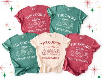 Comfort Colors Custom Christmas Cookie Crew Shirt, Family Christmas Baking Shirt, Cookie Baking Shirts, Matching Family Holiday Shirt