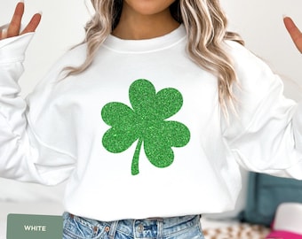Glitter Effected Shamrock Sweatshirt, Women Glitter Patrick's Day Sweatshirt, Irish Gifts for Her, St Patrick's Day Shirt, Four Leaf Clover