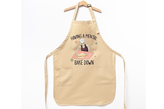 Having a Mental Bake Down Apron, Skeleton Chef Apron, Gift for Baker, Funny Cooking Apron, Baking Apron,Cookie Baker Gift, Baking Gifts