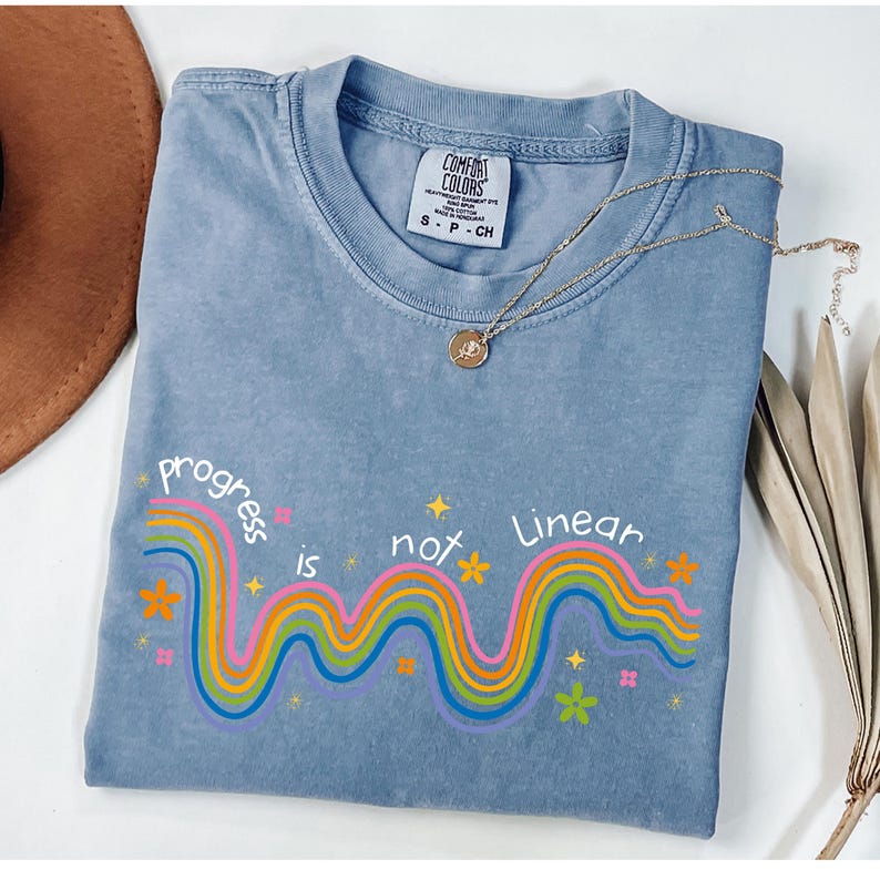Comfort Colors Progress Is Not Linear Teacher Shirt: Mental Health Awareness image 5