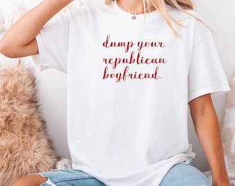 Dump Your Republican Boyfriend Baby Tee: 90s Political Statement
