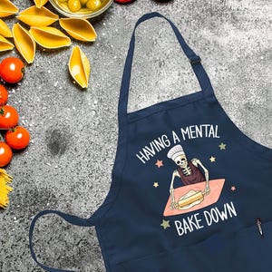 Having A Mental Bake Down Apron, Chef Skeleton Apron, Baker Gift, Funny Baking Apron, Cookie Baker Gift, Good Apron For Man and Woman