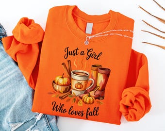Just A Girl Who Loves Fall Sweatshirt, Fall Sweatshirt, Fall Shirt, Football Mom Shirt, Coffee Lover Shirt, Fall Shirt, Thanksgiving Gift