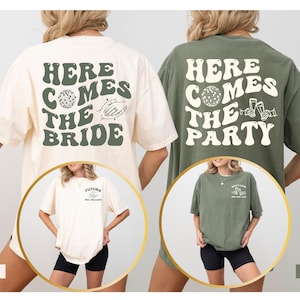 Comfort Colors Custom Retro Bachelorette Party Shirt,Here Comes the Bride Matching Bridal Shower Gift for Bride To Be Bridesmaid Bride Squad