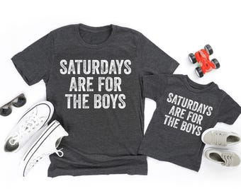 Saturdays are For the Boys Shirt, Father’s Day Shirt, Daddy and Me Shirt, Dad and Son Shirt, Gift for Dad, Dad and Me Shirt, Saturday Shirt.