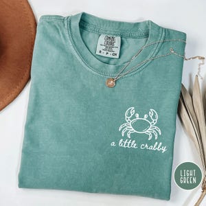 Comfort Colors® A little Crabby Shirt, Minimalist Beach Shirt, Meme Shirt, Summer Shirt, Funny Beach Shirt,Coastal Shirt,Vintage Beach Shirt