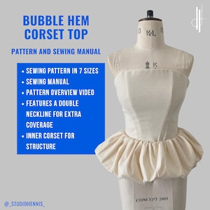 Puede incluir: Un top de corsé de tela blanca con un dobladillo de burbuja. El top está en un maniquí. El texto "BUBBLE HEM CORSET TOP" está en la parte superior de la imagen. El texto "PATTERN AND SEWING MANUAL" está debajo del título. El texto "@_STUDIOHENNIS_" está en la parte inferior izquierda de la imagen. El texto "CONCEPT 2003" está en la parte inferior derecha de la imagen.