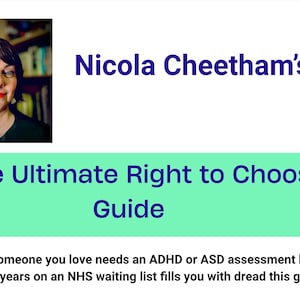 Le guide ultime - Le droit de choisir du NHS pour le TDAH et l'autisme