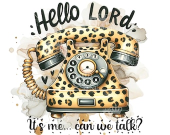 Hello Lord - Can We Talk digital design for sublimation on tumblers & more.    PNG/JPEG 300 DPI Christian leopard print