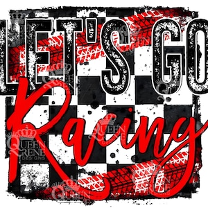 Let's Go Racing Digital Design for Sublimation on Tumblers & More. Png ...