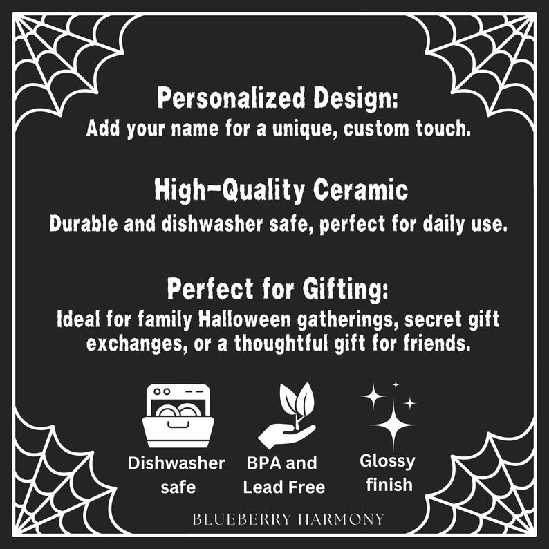 May include: A black and white graphic with text promoting a personalized ceramic product. The text highlights features like high-quality ceramic, dishwasher safety, and a glossy finish. The design includes spiderwebs and icons.