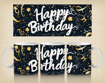 Envoltura para taza de cumpleaños, Feliz cumpleaños PNG, Diseño de sublimación de taza de cumpleaños PNG, Envoltura para taza de 11 oz y 15 oz, Taza de cumpleaños PNG, Descarga digital, png