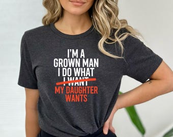 Comfort Colors® Funny Dad Fathe Grown Man Daughter Wants Graphic by T-Shirt Design Bundle · Creative Fabrica