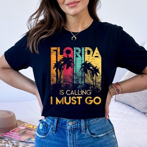 Florida Is Calling I Must Go Shirt | Retro Vintage Palm Tree Tee | Distressed Sunset Beach Vacation T-Shirt | Sunshine State Gift