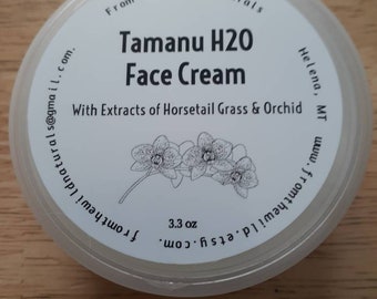 Tamanu H2O Face Cream- quenches thirsty skin! 3.3oz