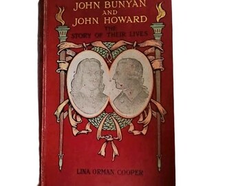John Bunyan e John Howard, la storia delle loro vite di Lina Orman Cooper