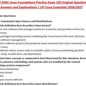 Könnte beinhalten: Ein Dokument mit dem Titel WGU D281 Linux Foundations Practice Exam 150 Original Questions with Answers and Explanations | LPI Linux Essentials 2026/2027. Es enthält Übungsfragen zur Linux-Community, Open Source und Distributionen.