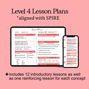 May include: A digital lesson plan for Level 4, aligned with SPIRE, displayed on a tablet and smartphone. The lesson plan includes phonogram cards, pre-reading exercises, reading activities, sound dictation, and prespelling. The text includes "Level 4 Lesson Plans *aligned with SPIRE".