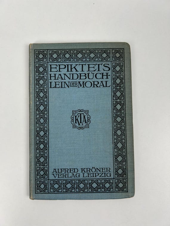 Epiktets Handbüchlein der Moral um 1910