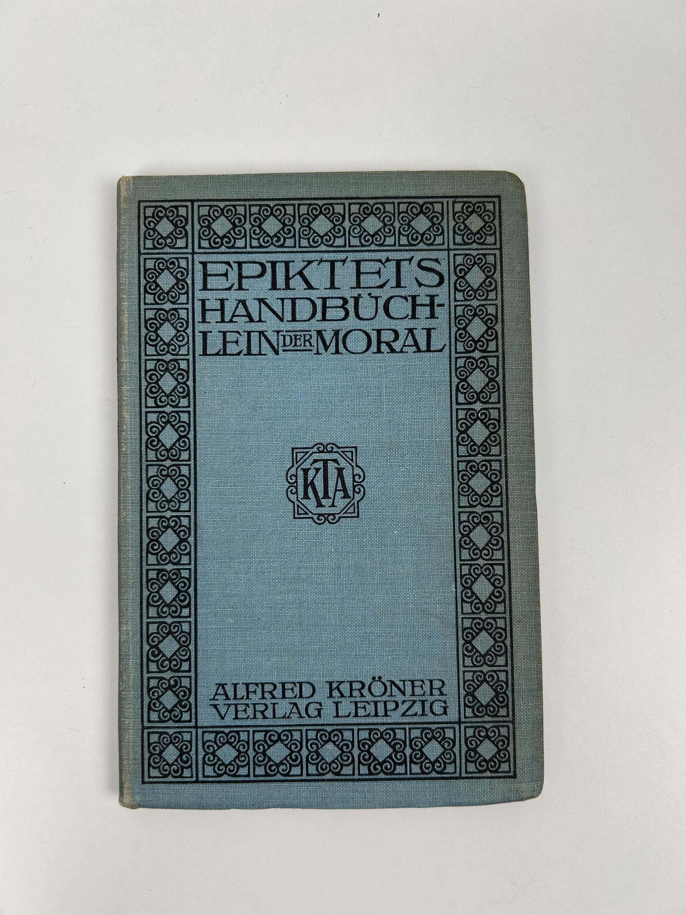 Epiktets Handbüchblein der Moral um 1910