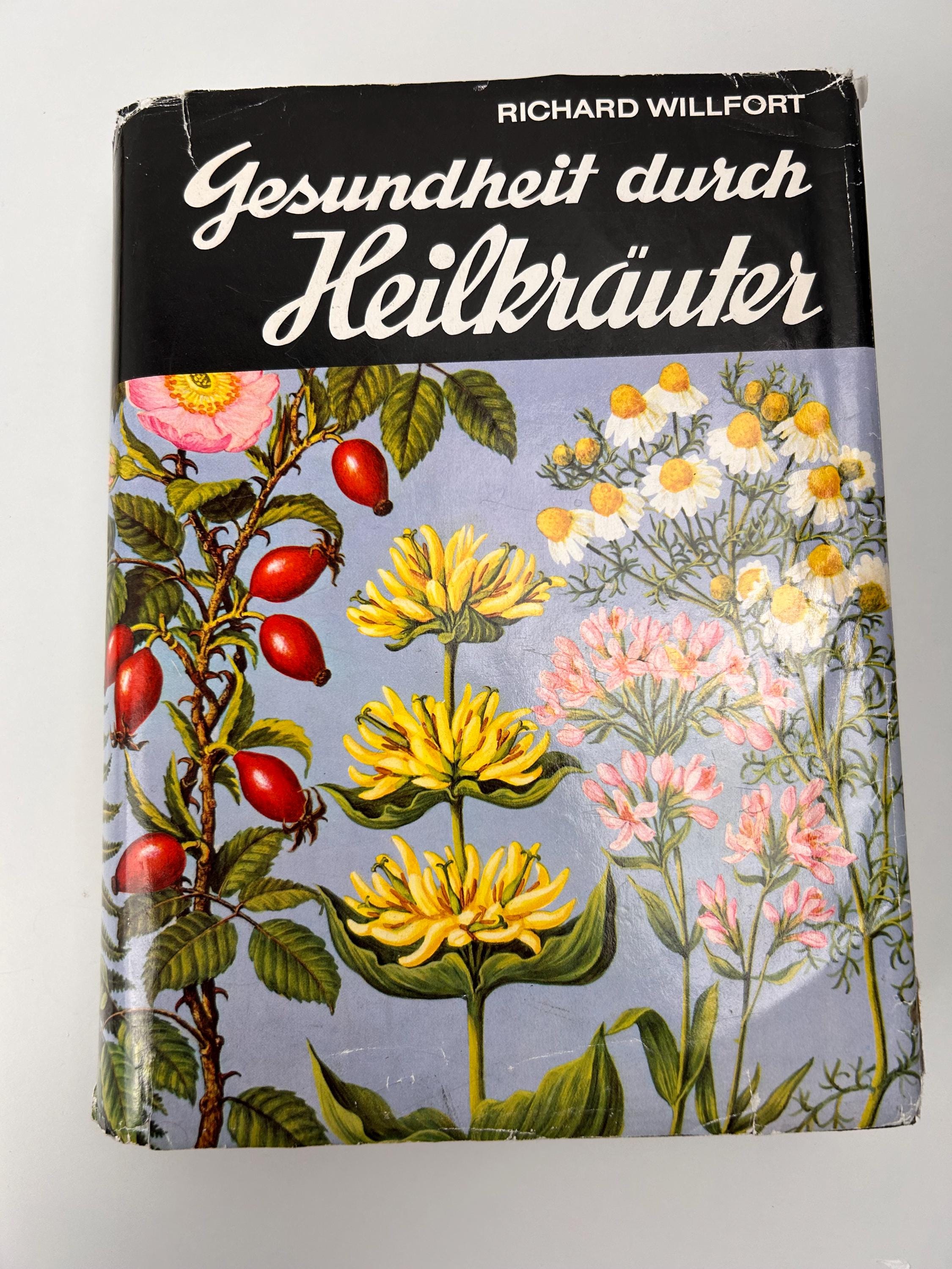 Vintage Buch Gesundheit durch Heilkräuter - Richard Willfort - 1965 Buch lesenswert Wohnen Dekoration Sammlerobjekte Buchsammlung Bücherei