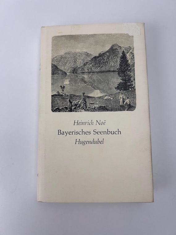 Heinrich Noe Bayerisches Seenbuch Hugendubel 1982