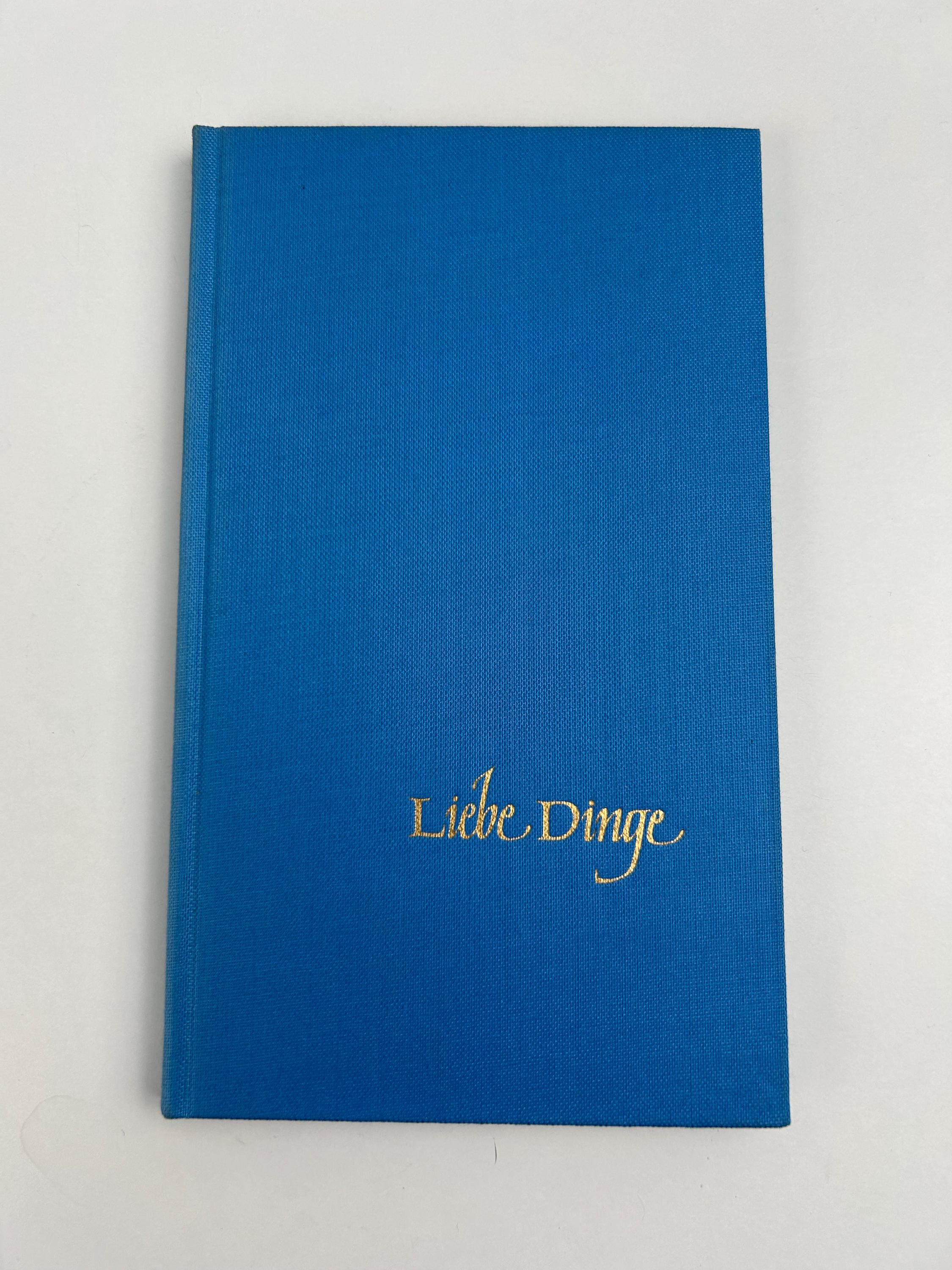 Liebe Dinge -Karl Heinrich Waggerl - Deutsche Buch Gemeinschaft - 1962  vintage Bücher Büchersammlung Buch Buchsammlung Büchersammler alt