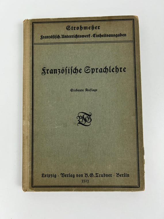 Französische Sprachlehre 1930 Strohmeyer Lehrbuch