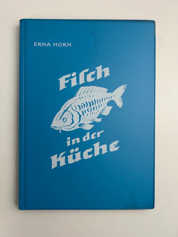 Fisch in der Kueche Kochbuch Erna Horn Vintage