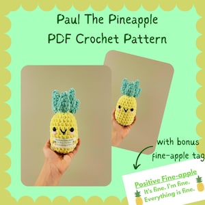 Paul The Pineapple PDF Crochet Pattern Fine-apple with free tag cute plushie crochet pattern