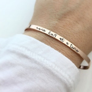 Rose Gold filled cuff bracelet - One Day At a Time -  Gift for her - skinny cuff  - Inspirational Bracelet - Sobriety Gift - Message Jewelry