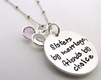 New Sister in Law Gift - Sister of the Groom Gift - Friends by Choice Necklace  -  sister in law necklace - Friendship Jewelry - Friend Gift