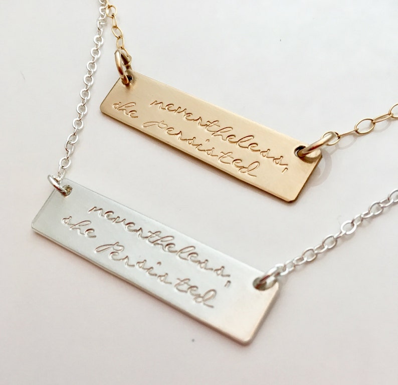 Nevertheless she persisted necklace, sterling silver or gold bar necklace, jewelry Feminist - graduation gift for her - inspirational gift image 1