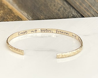 Sister Gift Cuff Bracelet with hidden message, First my sister, forever my friend , Gift for sister Wedding Birthday, Sister Bracelets