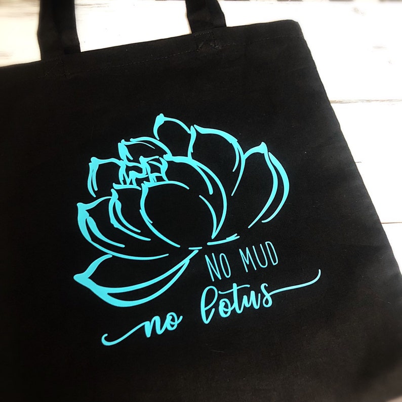 best friend gift No mud no lotus tote bag yoga gift for her yoga bag reusable bag lotus bag lotus flower bag