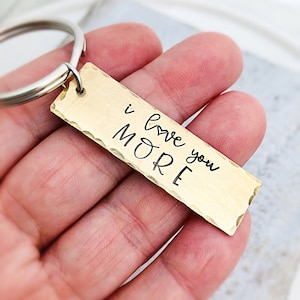 I Love You More Keychain - Gift for Boyfriend, Girlfriend,  Gift for Couples, Valentine’s Day Keychain