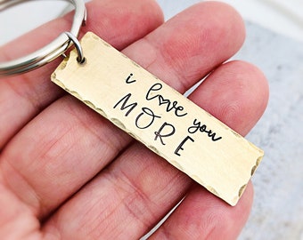I Love You More Keychain - Gift for Boyfriend, Girlfriend,  Gift for Couples, Valentine’s Day Keychain