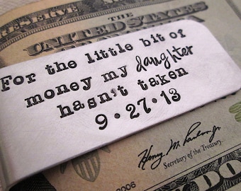 Father of the Bride Gift  - Personalized Money Clip - Aluminum Money Clip - Father Daughter - For the Little Bit of Money