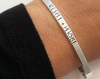 Resist and Persist Bracelet  - Sterling silver cuff bracelet  - hand stamped jewelry - skinny cuff - stacking bracelets - Inspirational