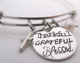 Thankful Grateful Blessed Bracelet - Inspirational Jewelry - Hand Stamped Bracelet - Inspirlational Bracelet -  Faith Jewelry