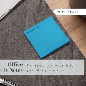 May include: A blue Post-it Note with the text "PER MY LAST STICKY NOTE" on a gray surface. The text "Office Post-It Notes Put some fun back into your daily routine." is visible at the bottom of the image.