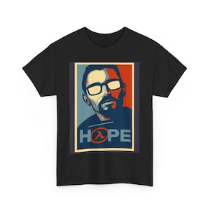 Limited Half-Life 2 Gordon Freeman Hope Poster T-Shirt Tee, Unisex Cotton Shirt, Video Game Gift, Gamer Apparel