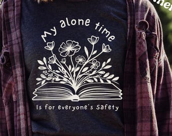 Sarcastic Wildflower Tee: Funny Mom&#39;s Alone Time Shirt