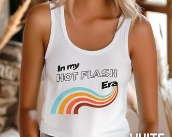 Humorous &#39;Hot Flash Era&#39; Racerback Tank Top: 50th Birthday Gift