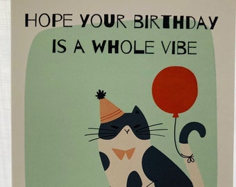 Hope Your Birthday Is a Whole Vibe Card - Cat Birthday Card - Cat Lovers Birthday