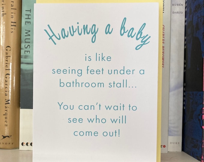 Funny New Baby Card - Funny Baby Gift - Weird New Baby Card - Baby Card for Sister - Baby Card for Friend - Baby Shower Card