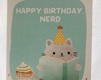 Happy Birthday Nerd Card - Booklovers Birthday Card - Birthday Card for Introverts - Cat Lovers Birthday Card