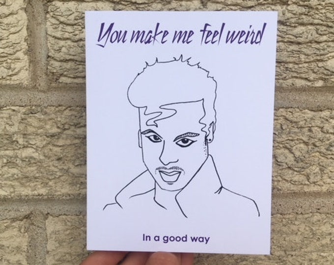 Funny Valentine Card - Prince Inspired, Weird Love Card, Anniversary Card, Card for Boyfriend, Card for Husband, for Wife, Funny Card, Funny