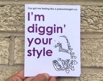 Funny Valentine Card - Dinosaur Fossils, I'm Diggin' Your Style, Nerd Card, Science Card, Funny Anniversary Card, Funny Love Card